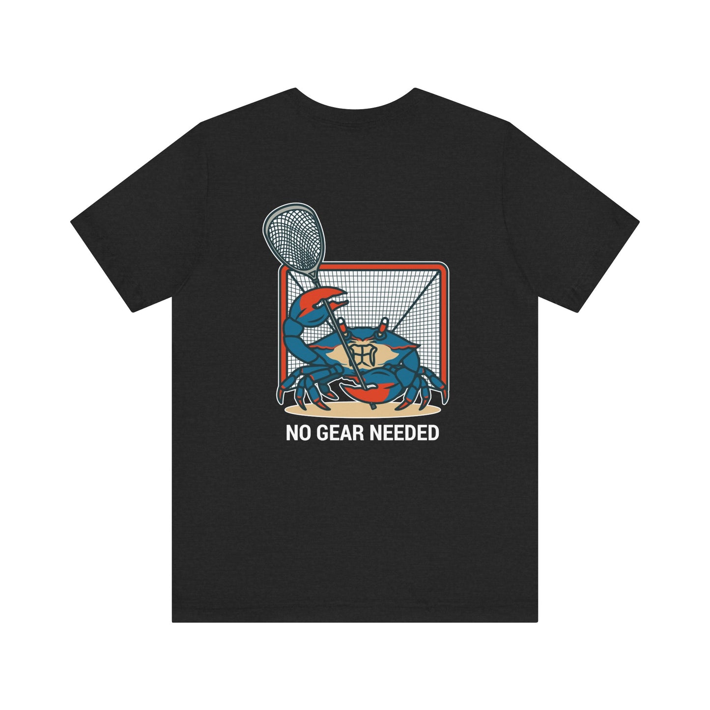 LAX Bros No Gear Needed Tee - Adult