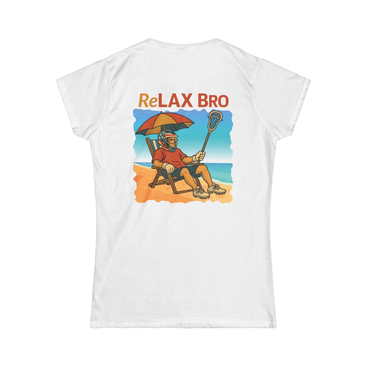 LAX Broettes ReLAX Bro– Women’s Tee