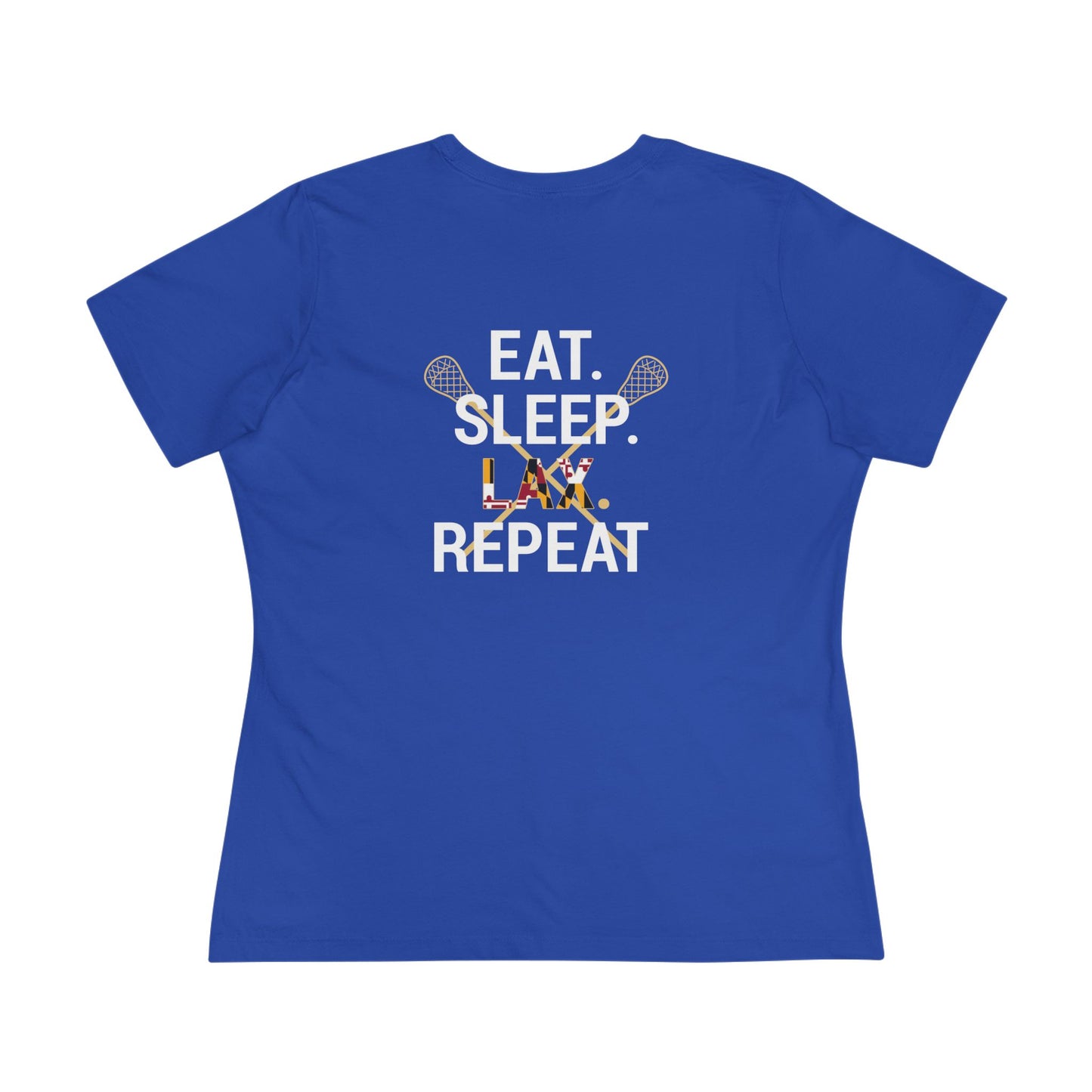LAX Broettes Eat. Sleep. LAX. Repeat. – Women’s Tee (MD Flag Edition)