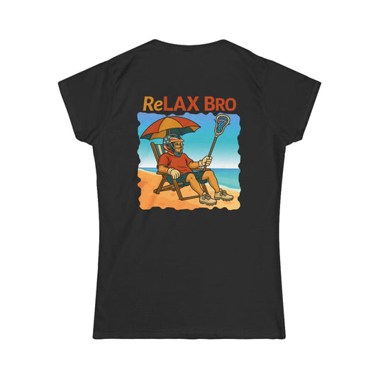 LAX Broettes ReLAX Bro– Women’s Tee