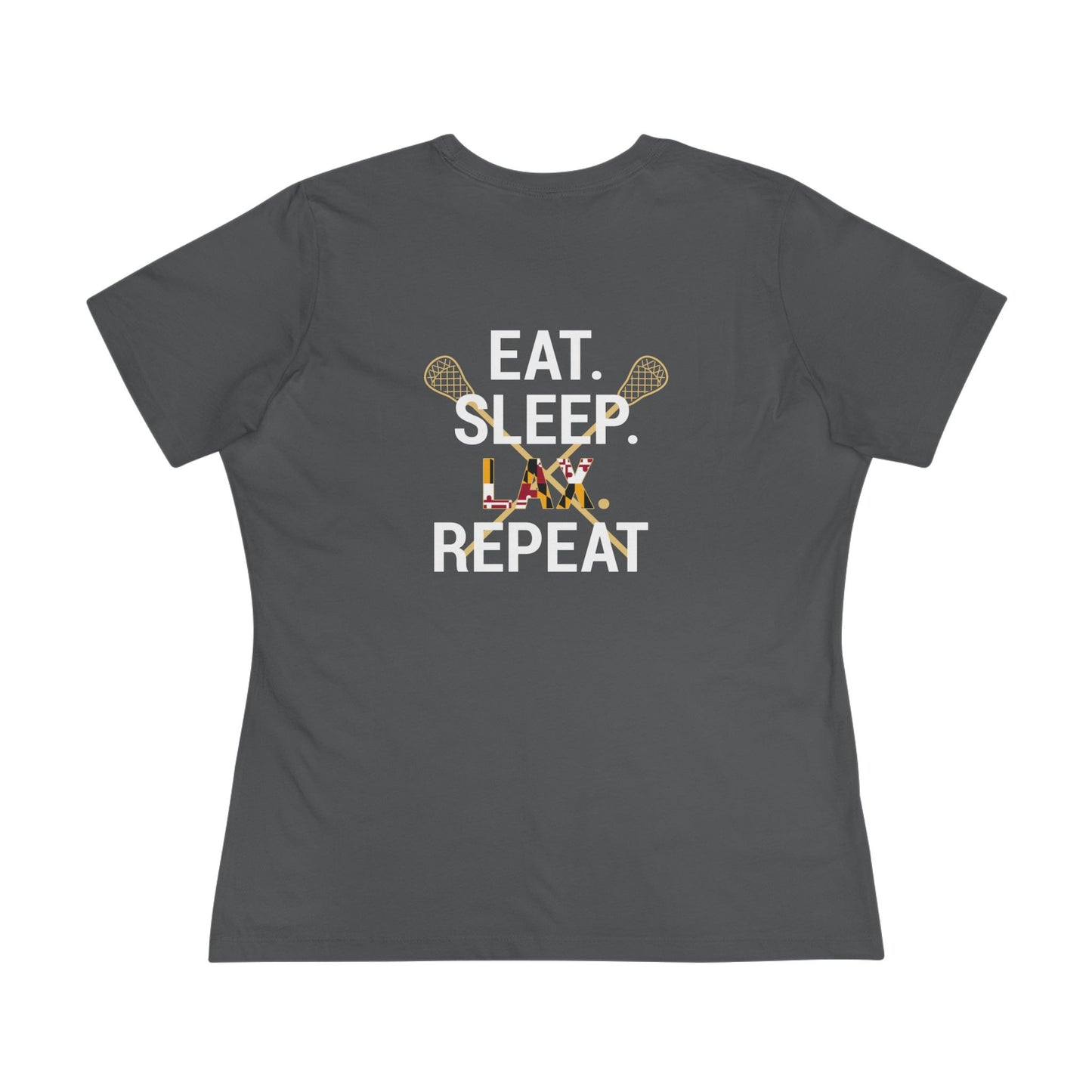 LAX Broettes Eat. Sleep. LAX. Repeat. – Women’s Tee (MD Flag Edition)