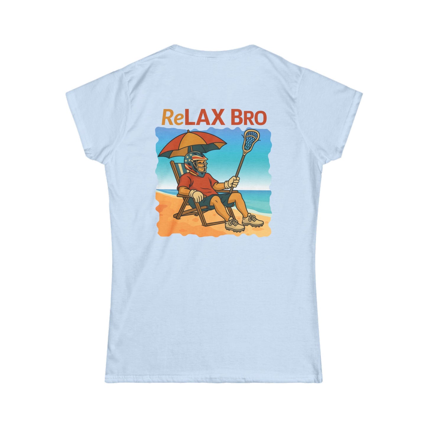 LAX Broettes ReLAX Bro– Women’s Tee