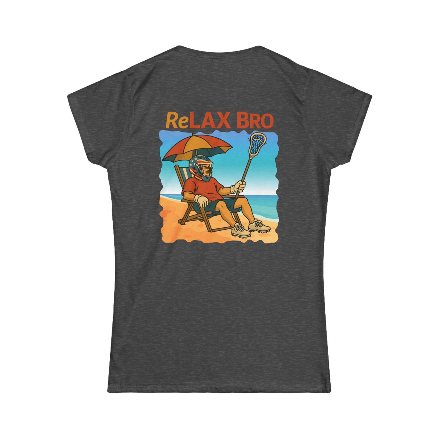 LAX Broettes ReLAX Bro– Women’s Tee