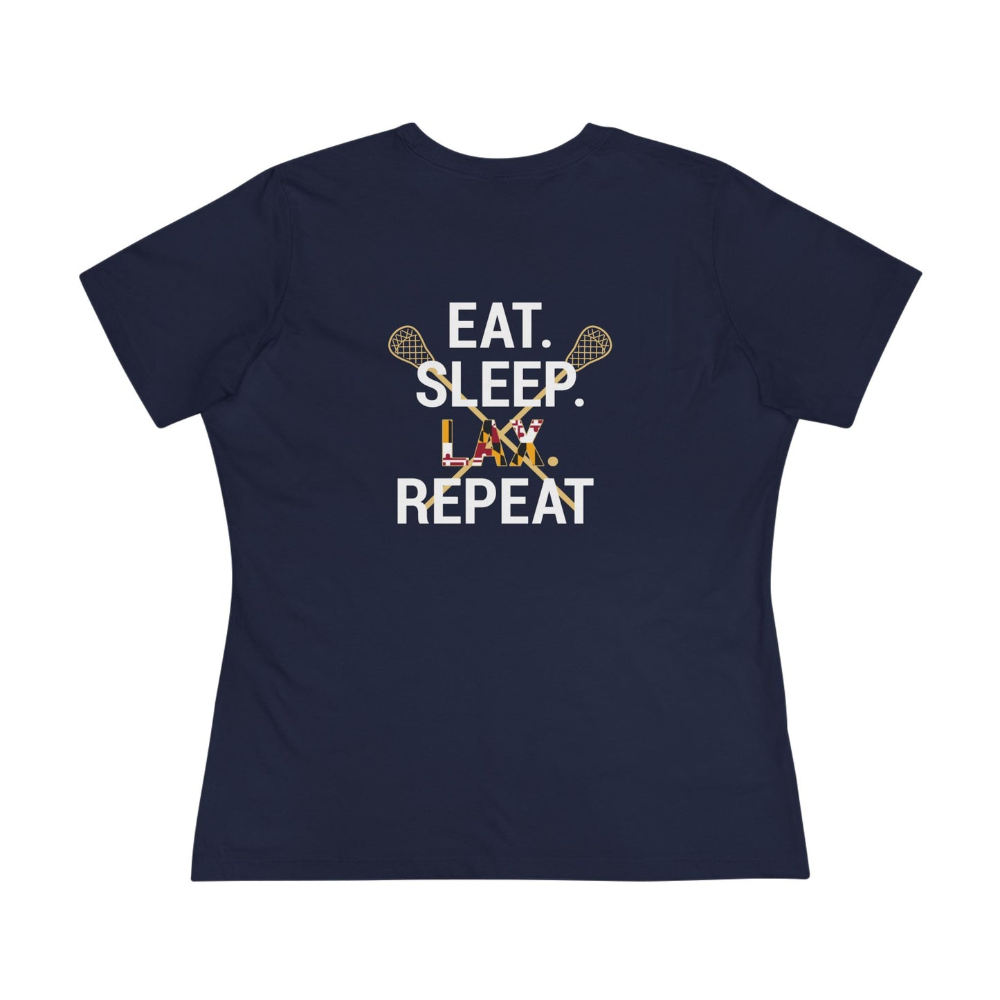 LAX Broettes Eat. Sleep. LAX. Repeat. – Women’s Tee (MD Flag Edition)