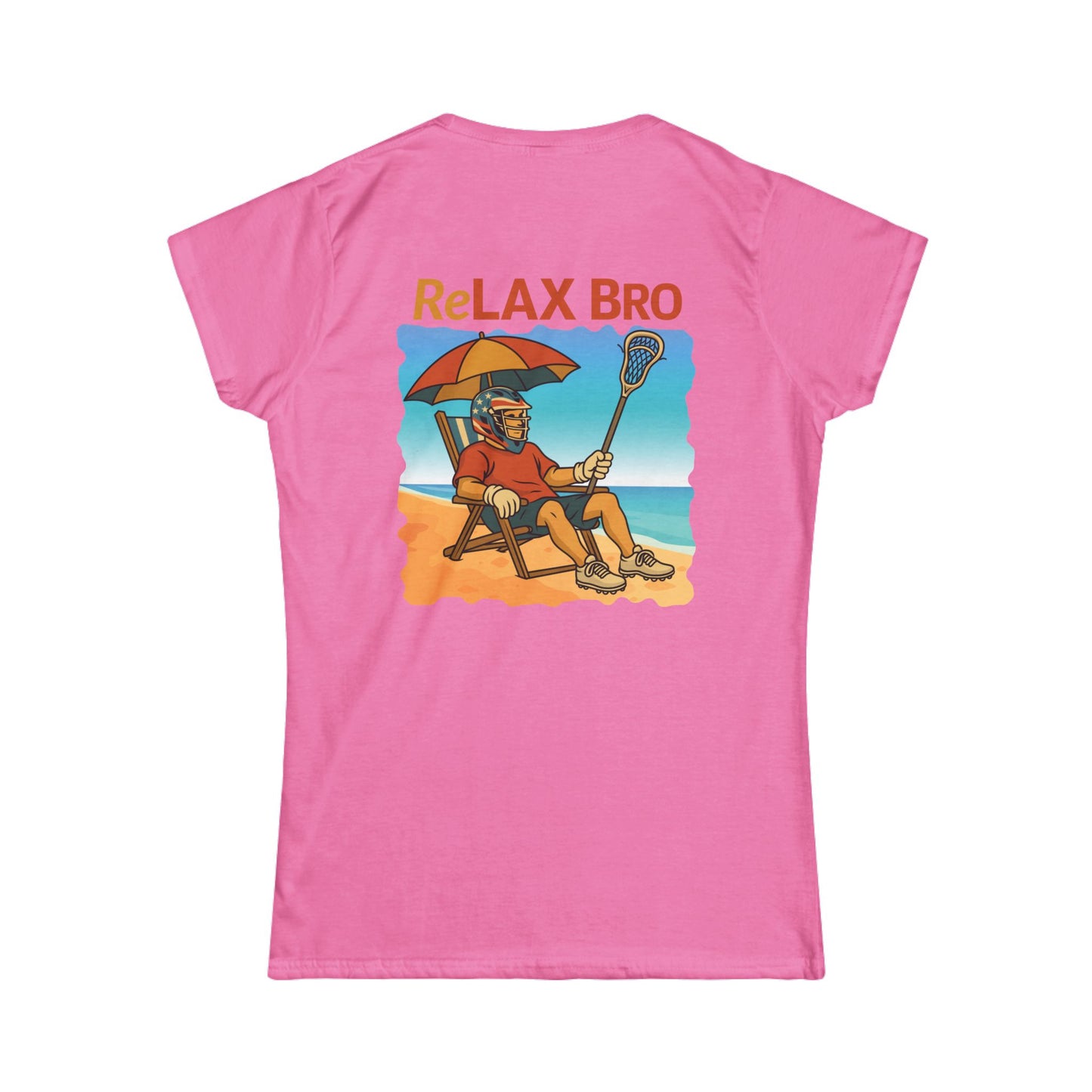 LAX Broettes ReLAX Bro– Women’s Tee