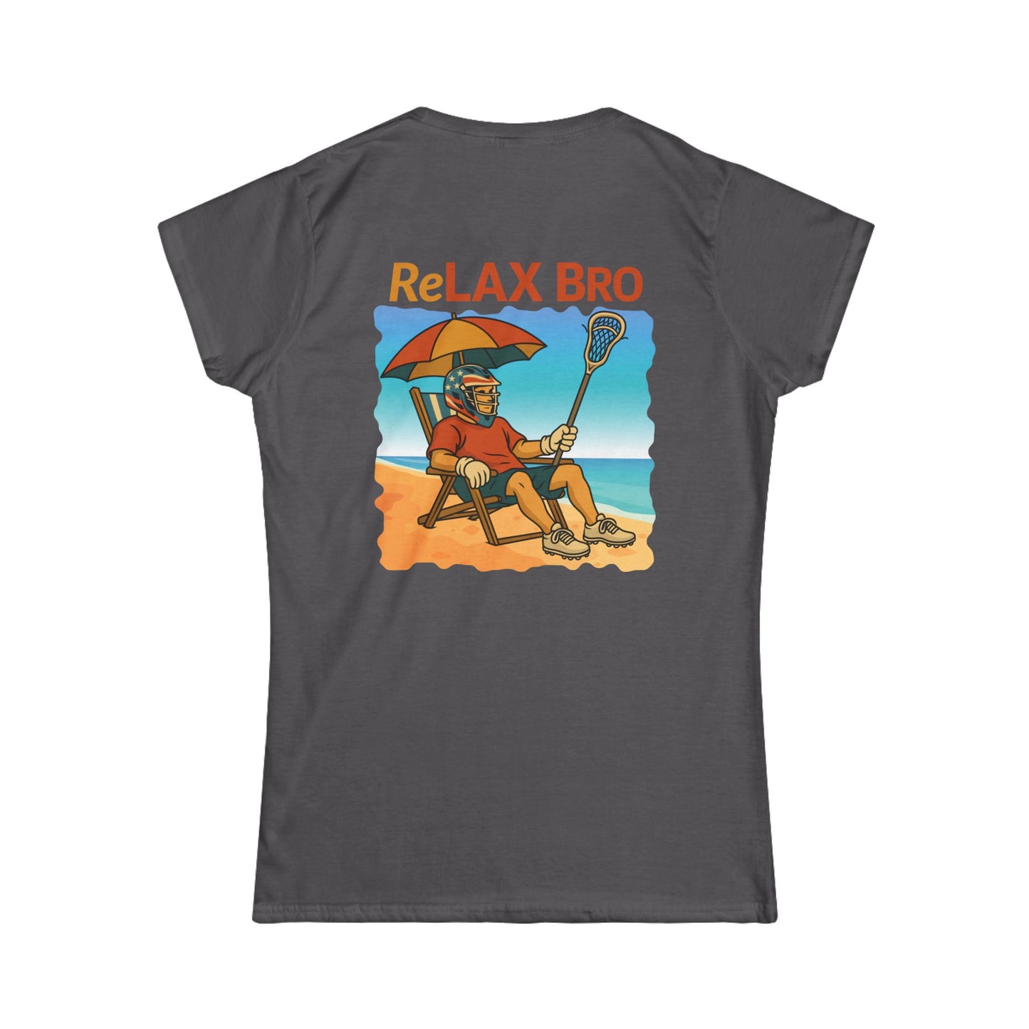 LAX Broettes ReLAX Bro– Women’s Tee