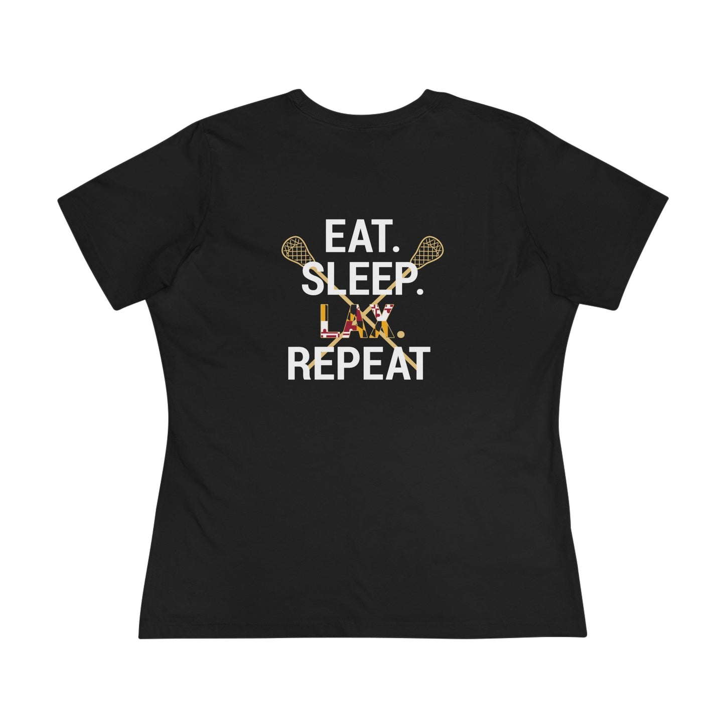 LAX Broettes Eat. Sleep. LAX. Repeat. – Women’s Tee (MD Flag Edition)